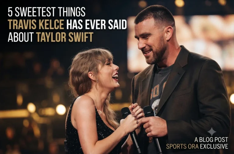 5 Sweetest Things Travis Kelce Has Ever Said About Taylor Swift 5 Sweetest Things Travis Kelce Has Ever Said About Taylor Swift